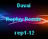 Davai - Replay Remix
