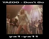 YAZOO - Don't Go+danse