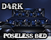D4rk Poseless Bed