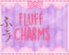 F| Lassy Fluff Charms