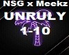 NSG x Meekz - Unruly