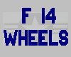 F-14 wheels