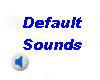 Default sounds