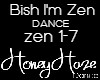 Bish I'm Zen Dance