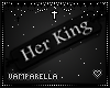 !Her King Tag [M]