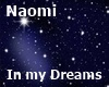 Naomi In my Dreams