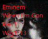 Eminem When I`m Gone