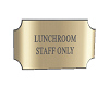 Lunchroom Sign