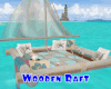*Wooden Raft