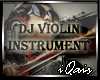 DJ Violin Instrument.!