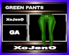 GREEN PANTS