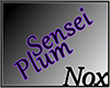 [Nox]Sensei Plum Sign
