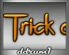 [DD]Trick or Treat 2