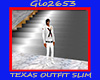 TEXAS OUTFIT SLIM
