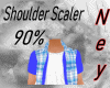 Ombro Scaler 90 %