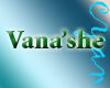 Vana'she = Master
