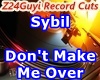 Sybil-Don't Make Me Over