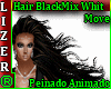 Hair Blackmix Whit Move