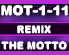 Remix The Motto
