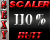 **Scaler 110 Butt**