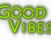 Good Vibes neon Green