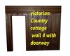 Vict wall/doorway 4