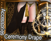 [I] Ceremonial Drape