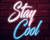 Stay Cool Neon