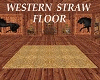 Western Straw Floor