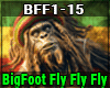 BigFoot Fly Fly Fly