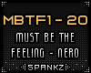 MBTF Must Be The Feeling