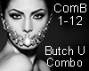Butch U  Combo