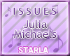 ISSUES - JULIA MICHAELS