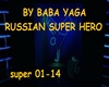 BabaYaga Russian Super