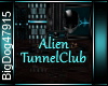 [BD]AlienTunnelClub