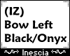(IZ) Bow Left Black
