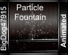 [BD] Particle Fountain