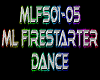 ML Firestarter Dance
