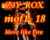 Z3Y_Rox Move Like Fire
