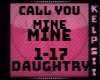 K♥CallYouMine|Daughtry