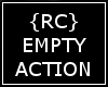 {RC}Empty action males