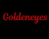 Goldeneyes Sign