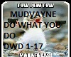 Mudvayne Do what you Do