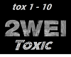 2wei - Toxic