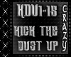 Kick The Dust Up 