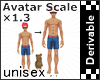 :|~AvatarScale *1.3 M/F