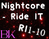 Nightcore - Ride It