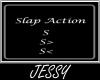 J^Slap Ass Action/ Ani