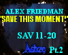Save This Moment pt2/2