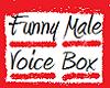 Funny Male Voice Box
